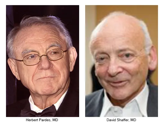 Herbert Pardes, MD and David Shaffer, MD